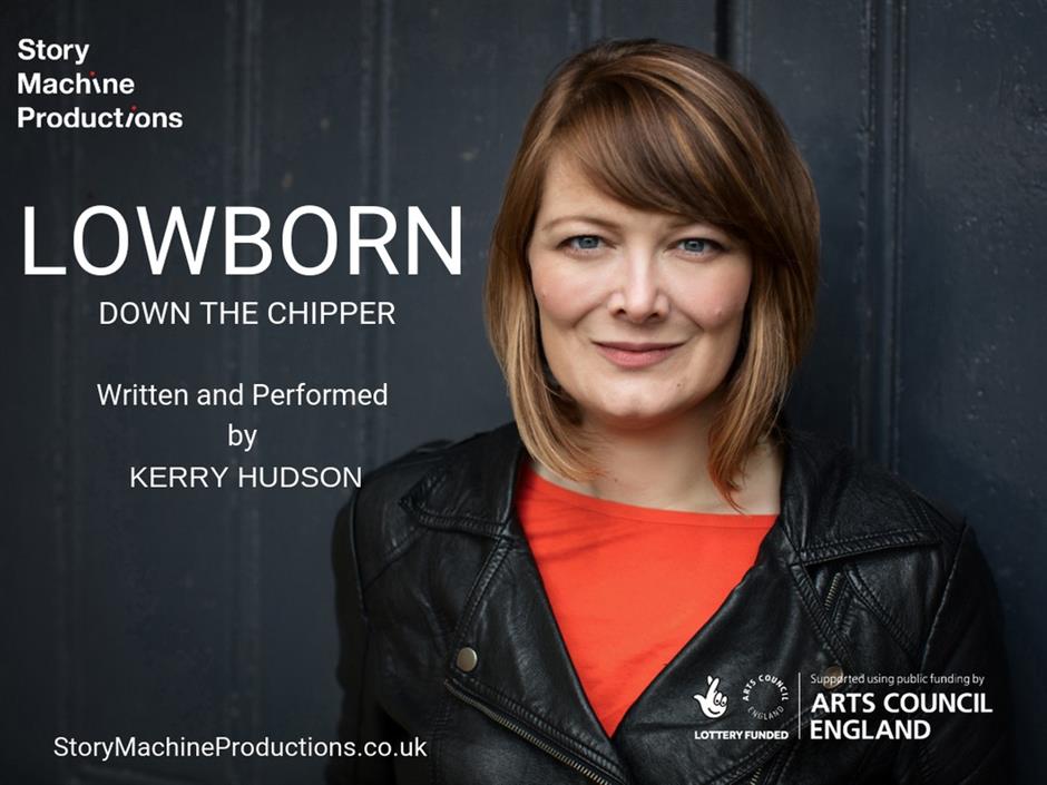 Kerry Hudson: Lowborn (Down the Chipper)