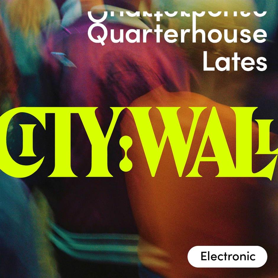 Quarterhouse Lates: City Wall Radio