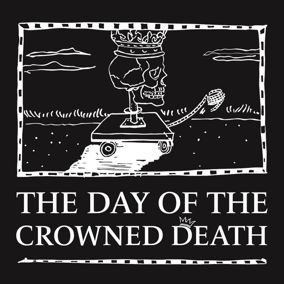 The Day of the Crowned Death 